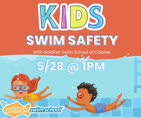 KIDS SWIM SAFETY - With Goldfish Swim School - 5/28 @ 1pm