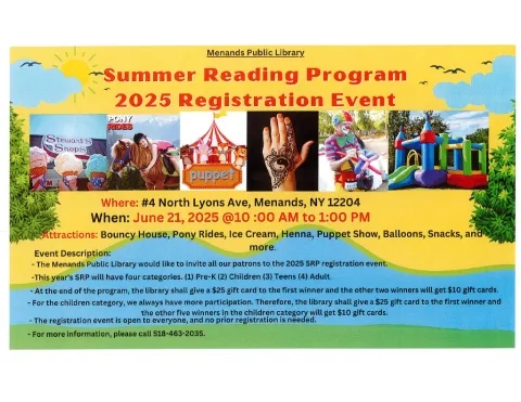 Flyer for the Menands Public Library’s Summer Reading Program 2025 Registration Event. See More Info Below