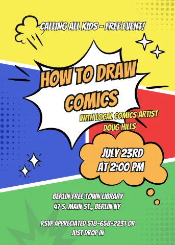 Learn how to draw comics at Berlin Free Town Library on Wednesday, July 23rd at 2 pm.