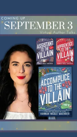 Virtual Author talk with Hannah Nicole Maehrer. See below for more information!