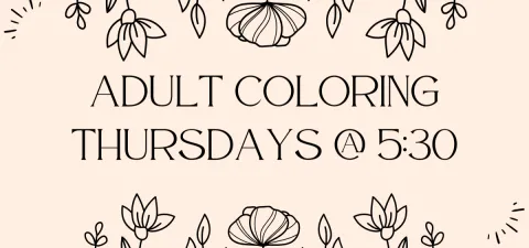Adult Coloring thursdays @ 5:30