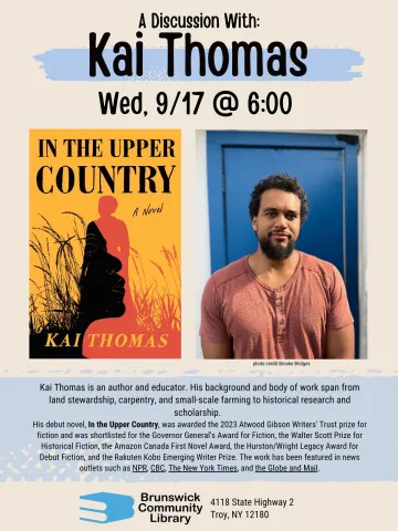 Poster with author portrait of Kai Thomas alongside an image of the book cover for In the Upper Country, an orange book cover with a silhouette of a face and person walking through fields. 