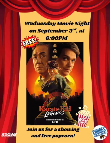 Wednesday Movie Night at the Cohoes Public Library. Showing Karate Kid: Legends at 6PM