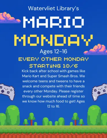 Watervliet Library's Mario Monday Ages 12-16 Every Other Monday Starting 10/6