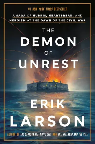Book cover to Demon of Unrest by Erik Larson